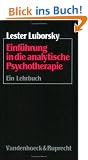 Einf�hrung in die analytische Psychotherapie. Ein Lehrbuch (Kritische Studien Zur Geschichtswissenschaft)