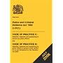 Police and Criminal Evidence Act 1984: Code of Practice C and Code of Practice H