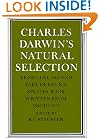 Charles Darwin's Natural Selection: Being the Second Part of his Big Species Book Written from 1856 to 1858