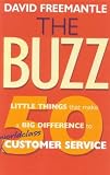 The BUZZ: 50 Little Things That Make a Big Difference to World-Class Customer Service