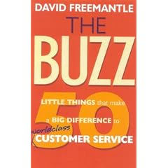 The Buzz: 50 Little Things That Make a Big Difference to Serve Your Customers