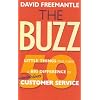 The Buzz: 50 Little Things That Make a Big Difference to Serve Your Customers