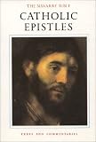 The Navarre Bible: Catholic Epistles (The Navarre Bible: New Testament) The Navarre Bible: Catholic Epistles (The Navarre Bible: New Testament)