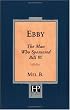 Ebby: The Man Who Sponsored Bill W.