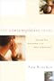 The Contemplative Mom: Restoring Rich Relationship with God in the Midst of Motherhood
