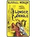 Linger Awhile