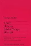 Visions of Excess: Selected Writings, 1927-39 (Theory & History of Literature)