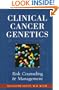 Clinical Cancer Genetics: Risk Counseling and Management