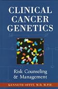 Clinical Cancer Genetics: Risk Counseling and Management
