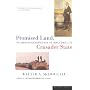 Promised Land, Crusader State: American Encounter with the World Since 1776