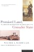 Promised Land, Crusader State: The American Encounter with the World Since 1776 (Edition 001)