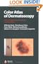 Color Atlas of Dermatoscopy