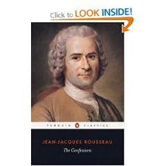 The Confessions of Jean-Jacques Rousseau (Penguin Classics)