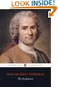The Confessions of Jean-Jacques Rousseau (Penguin Classics)