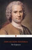 Review Penguin Classics  / The Confessions of Jean-Jacques Rousseau (Penguin Classics)