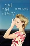 Call Me Crazy: A Memoir