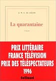 La Quarantaine