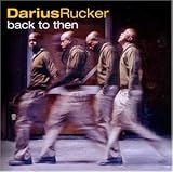 Review Darius Rucker  / Back to Then