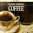 Sunday Morning Coffee