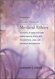 Classic Cases in Medical Ethics
 Accounts of Cases That Have Shaped Medical Ethics,
Gregory E. Pence