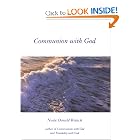 Buy Communion with God: An Uncommon Dialogue by Neale Donald Walsch