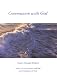 Communion with God: An Uncommon Dialogue