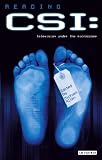 Reading CSI: Television Under the Microscope (Reading Contemporary Television)