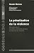 La privatisation de la violence : Mercenaires et sociétés militaires privées au service du marché La privatisation de la violence : Mercenaires et sociétés militaires privées au service du marché