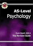 AS-level psychology : AQA A : the revision guide