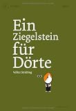 Produkt-Bild: Ein Ziegelstein f&uuml;r D&ouml;rte. Buch + CD