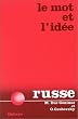 Russe : Le mot et l'id�e