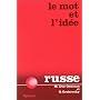 Russe : Le mot et l'id�e de M Duc-Goninaz