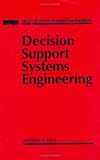 Decision Support Systems Engineering