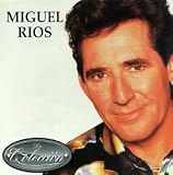 Miguel Rios - De Coleccion
