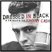 Dressed In Black - A Tribute To Johnny Cash