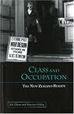 Class And Occupation: The New Zealand Reality (The Otago History Series)