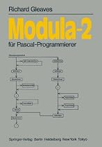 MODULA-2 f&uuml;r PASCAL - Programmierer (Informationstechnik Und Datenverarbeitung)