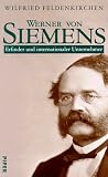 Produkt-Bild: Werner von Siemens: Erfinder und Unternehmer