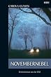 KBV Taschenb�cher, Bd.93. Novembernebel.