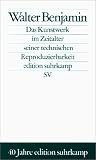 Das Kunstwerk im Zeitalter seiner technischen Reproduzierbarkeit