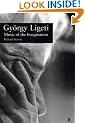 Gyorgy Ligeti: Music and Imagination