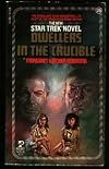 DWELLERS IN THE CRUCIBLE (CLASSIC STAR TREK 25) (Star Trek, No 25)
