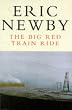 The Big Red Train Ride (Picador Books)