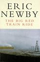 The Big Red Train Ride (Picador Books)