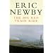 The Big Red Train Ride (Picador Books)