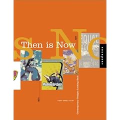 Then is Now: Sampling the Past for Todays Graphics: A Handbook for Contemporary Design