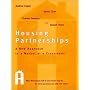 Housing Partnerships: A New Approach to a Market at a Crossroads