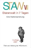 Staranwalt in 7 Tagen: Eine Karriereanleitung