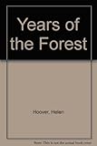 The years of the forest