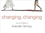Changing, Changing: Story and Collages